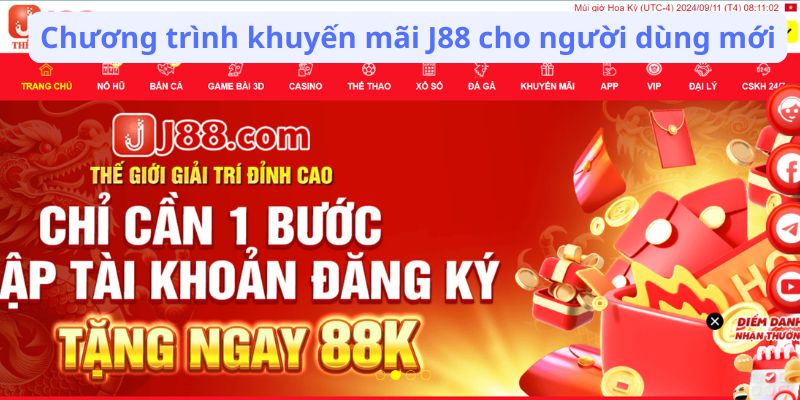 Chương trình khuyến mãi J88 cho người dùng mới